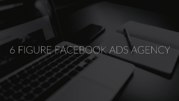 billy willson – 6 figure facebook ads agency download