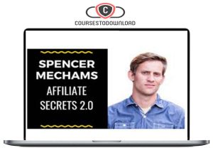 Spencer Mecham - Affiliate Secret 2.0 Download