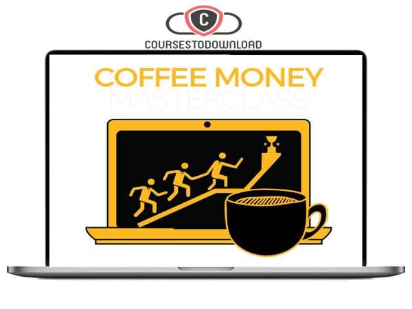 Ben Adkins - Coffee Money Masterclass Download