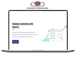 Justin Borge – TURNING SEARCHES INTO TRAFFIC Download