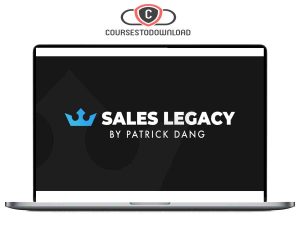 Patrick Dang - Sales Legacy Masterclass With Bonuses Download