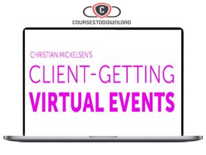 Christian Mickelsen – Client Getting Virtual Events Download