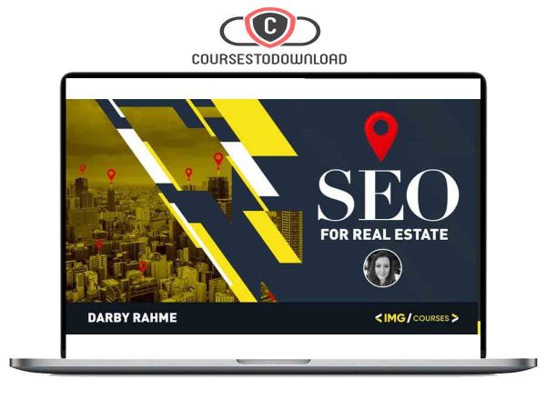 Darby Rahme - SEO For the Real Estate Industry Download