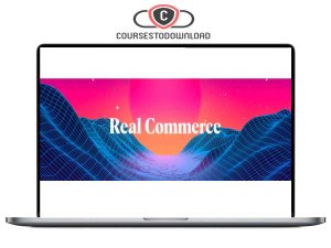 Real Commerce – Idea to Launch Download